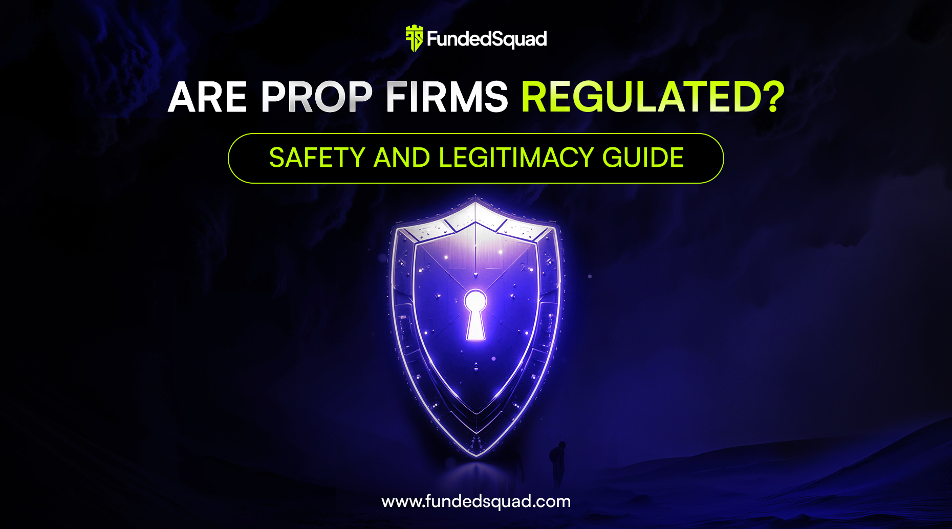 Are Prop Firms Regulated Safety and Legitimacy Guide