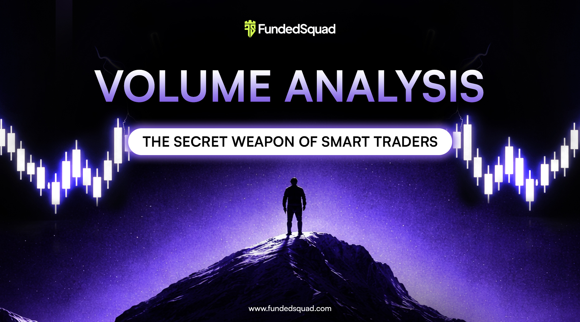 Volume Analysis The Secret Weapon of Smart Traders